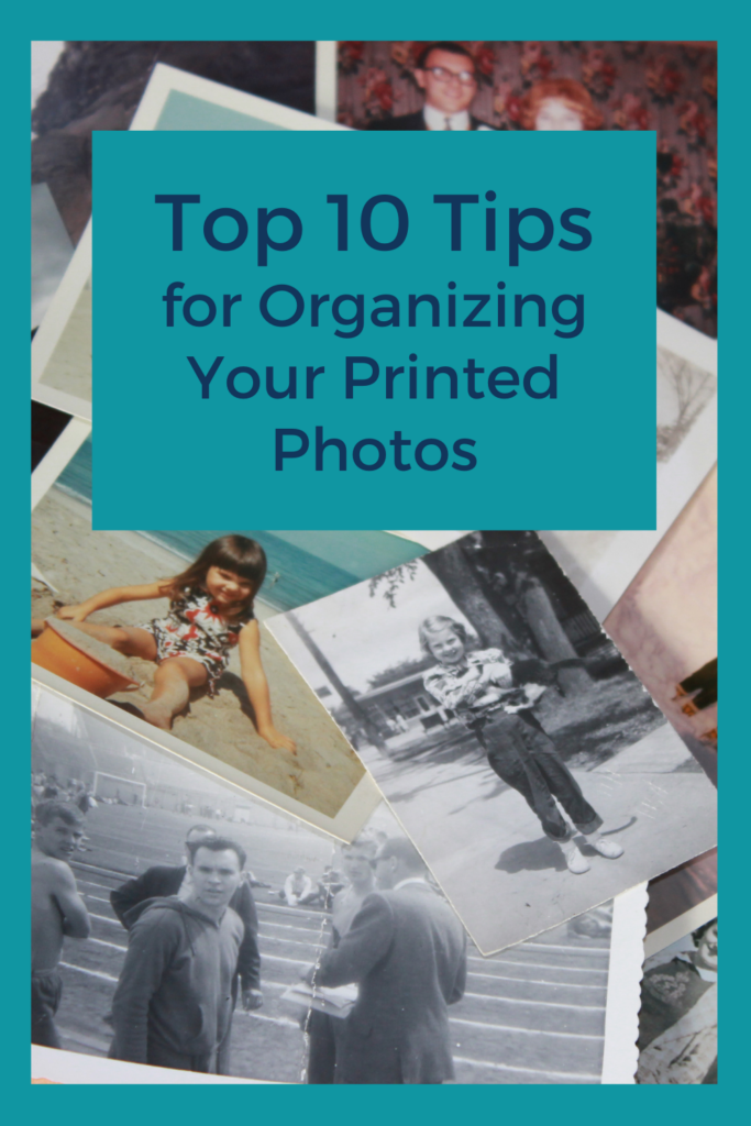 Top 10 Tips for Organizing Your Printed Photos