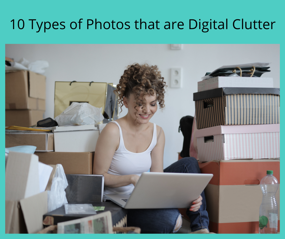 10 Types of Photos that are Digital Clutter