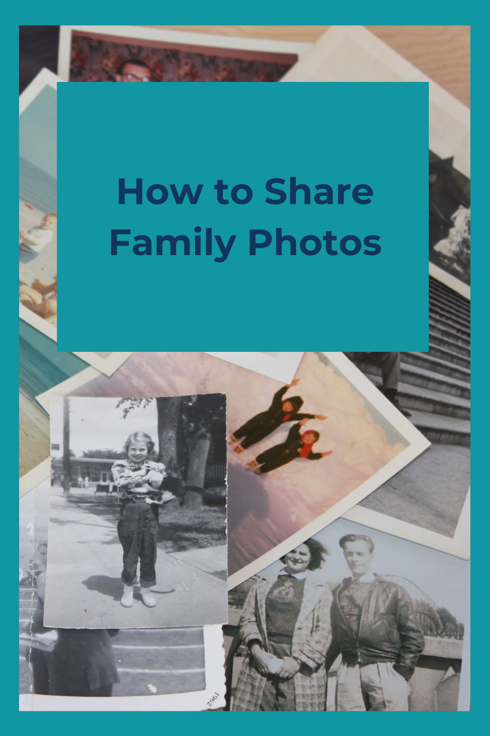 how-to-share-family-photos-family-photo-solutions-photo-organizing